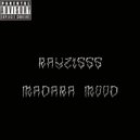 RAYZISSS - MADARA MOOD