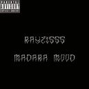 RAYZISSS - MADARA MOOD ()