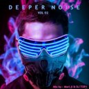 Mori.ji & DJ TOP1 - Deeper Noise -Vol 02 () ()