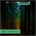 Talii - DARK FOREST