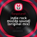 Dargod prod - indie rock mix(dp sound)