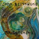 John Alishking - My Spring