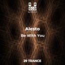 Alesto - Be With You