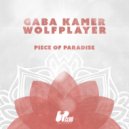 Gaba Kamer & Wolf Player - Peace Of Paradise