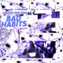 Catch The Tail - Bad Habits