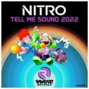 Nitro (ESP) - Tell Me Sound 2022