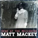 Matt Mackey - A Lot To Learn