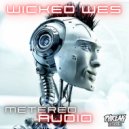Wicked Wes - Metered Audio