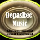 DepasRec - Electronic minimal upbeat background