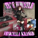 VHSKXLLA & krasad - TIRE WHISTLE