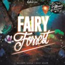 DJ MASALIS - FAIRY FORREST Podcast №09