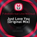 P.Andonov feat Lillie McCloud - Just Love You