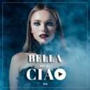MD Dj & RA - Bella Ciao