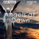 Aleh Famin - Angels at Dawn