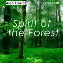 Aleh Famin - Spirit of the Forest