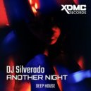 DJ Silverado - Another NIght