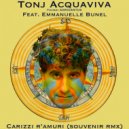 Tonj Acquaviva & Emmanuelle Bunel - Carizzi r'amuri (feat. Emmanuelle Bunel)