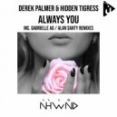 Derek Palmer, Hidden Tigress - Always You