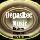 DepasRec - Business Corporate Background Music