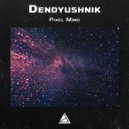 Dendyushnik - Pixel Mind