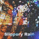 JXNQEL & NikONEplay - Slippery Rain