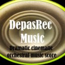 DepasRec - Dramatic cinematic orchestral music score