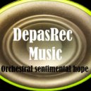 DepasRec - Orchestral sentimental hope