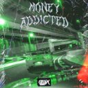BLL4X - Money Addicted