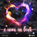 Fabio Luigi - I Was In Love