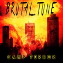 Brutal Tune - Camp Terror