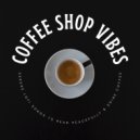 Relaxing Morning Coffee Jazz & Cafe Music Deluxe & Lounge Music for Restaurants - Lo-Fi Tones