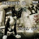 Zappa D - Pull Up