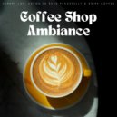 Coffee House Chill Out Relax & New York Jazz Cafe & Coffee House Smooth Jazz Playlist - Lo-Fi 4 U