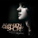 Abandon The Shore - Don't Get In The Boat