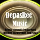 DepasRec - Upbeat cinematic background
