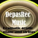 DepasRec - Dramatic gentle piano and strings