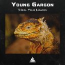 Young Gargon - Steal your lizards