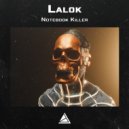 Lalok - Notebook Killer