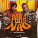 Paulo Pires & MC C4 - Para Não