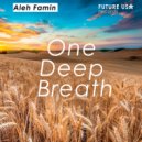 Aleh Famin - One Deep Breath