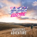 Ash Electric - Adventure