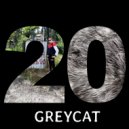 Greycat - 20