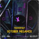 Teenspirit - October MegaMix