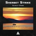 Sherbet Strike - Scarlet Dawn