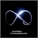 David Bitton - To Infinty Without End