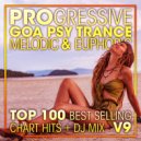 DoctorSpook & Goa Doc & Psytrance Network - Progressive Goa Psy Trance Melodic & Euphoric Top 100 Best Selling Chart Hits V9