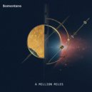 Somontano - A Million Miles