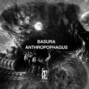 Basura - Anthropophagus
