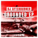 Dj Afterburner - Grounded