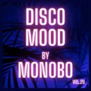 Monobo - Disco Mood vol.26